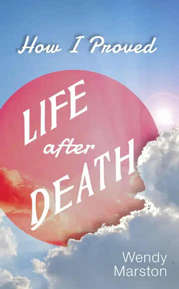 Cover of How I Proved Life After Death