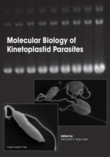 Cover of Molecular Biology of Kinetoplastid Parasites
