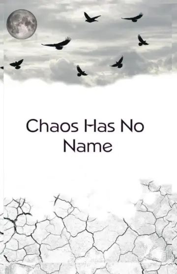 Cover of Chaos Has No Name
