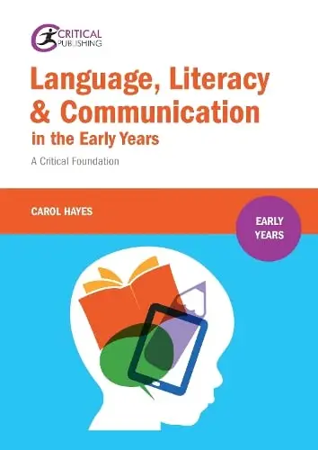 Cover of Language, Literacy and Communication in the Early Years