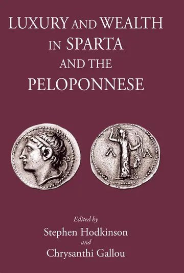Cover of Luxury and Wealth in Sparta and the Peloponnese