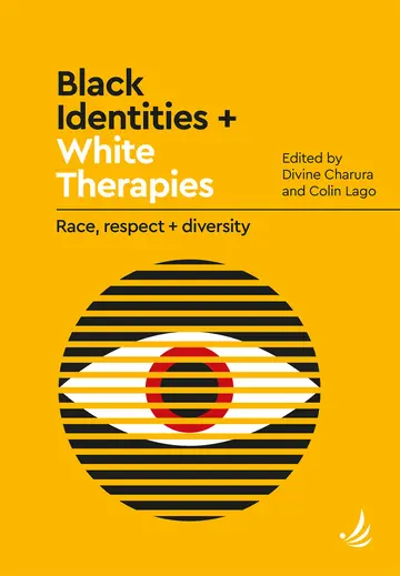 Cover of Black Identities + White Therapies