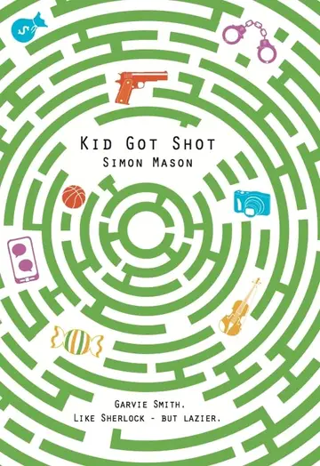 Cover of Kid Got Shot
