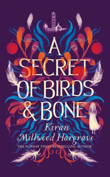 Cover of A Secret of Birds & Bone