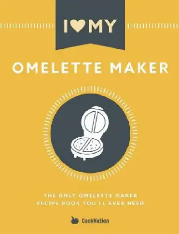 Cover of I Love My Omelette Maker
