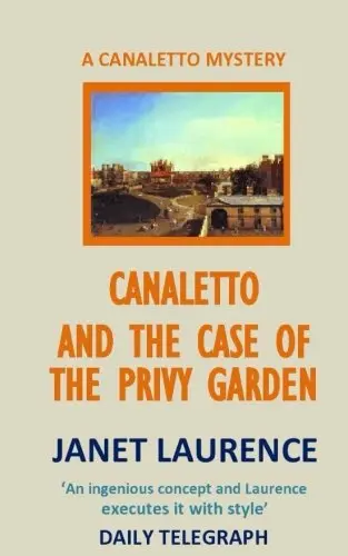 Cover of Canaletto and the Case of the Privy Garden