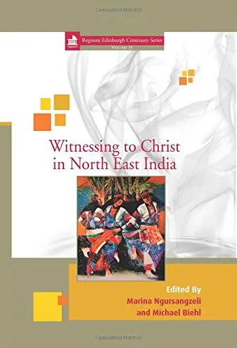Cover of Witnessing to Christ in North East India