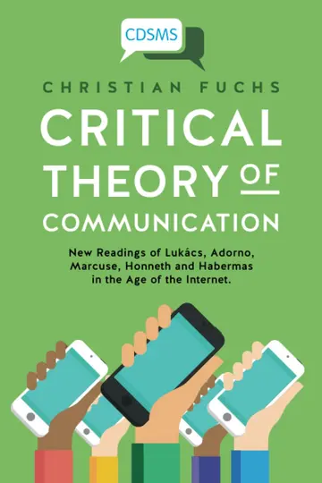 Cover of Critical Theory of Communication