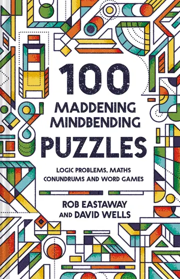 Cover of 100 Maddening Mindbending Puzzles