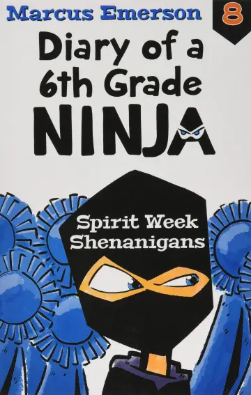 Cover of Diary of a 6th Grade Ninja Book 8