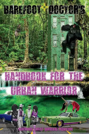 Cover of Barefoot Doctor's Handbook for the Urban Warrior