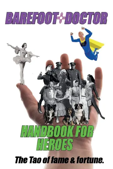 Cover of Barefoot Doctor's Handbook for Heroes