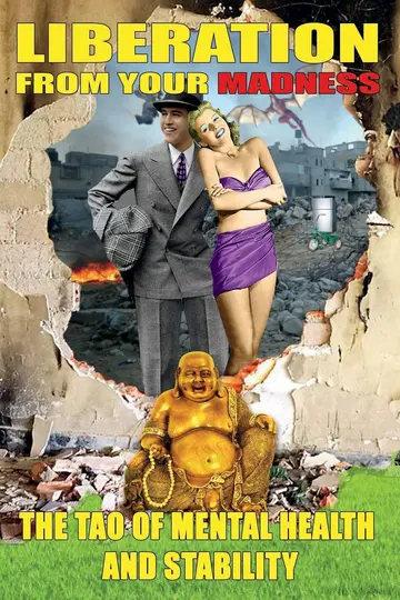Cover of Liberation from Your Madness