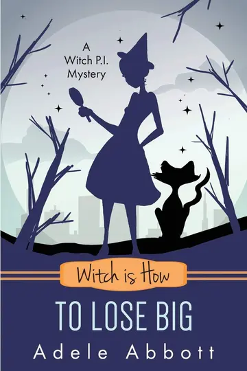 Cover of Witch is How to Lose Big