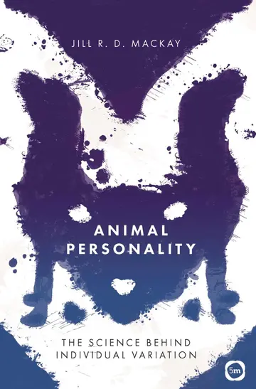 Cover of Animal Personality the Science Behind Individual Variation