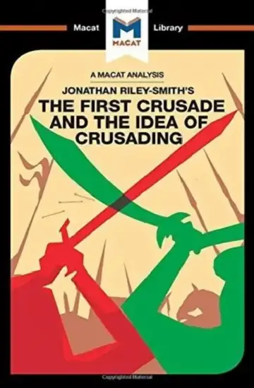 Cover of An Analysis of Jonathan Riley-Smith's the First Crusade and the Idea of Crusading