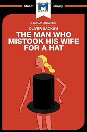Cover of An Analysis of Oliver Sacks's the Man Who Mistook His Wife for a Hat and Other Clinical Tales