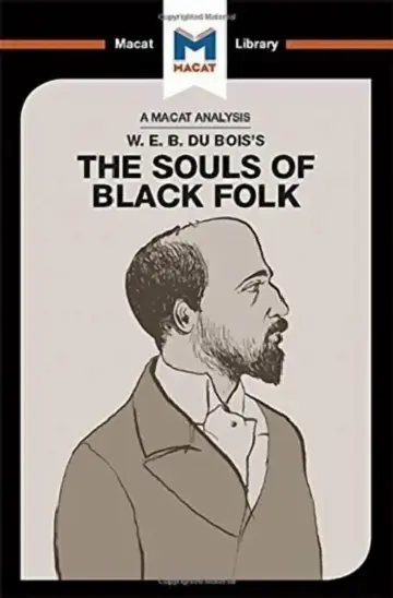 Cover of An Analysis of W.E.B. Du Bois's the Souls of Black Folk
