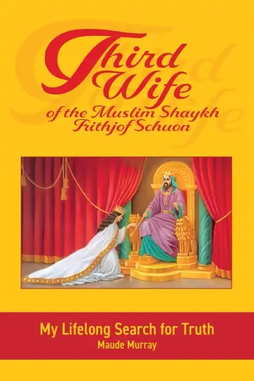 Cover of Third Wife of the Muslim Shaykh Frithjof Schuon
