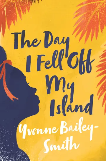 Cover of The Day I Fell Off My Island