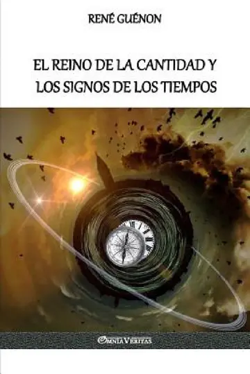 Cover of El Reino de la Cantidad y los Signos de los Tiempos