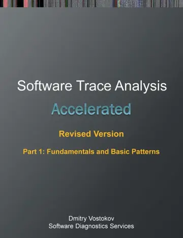 Cover of Accelerated Software Trace Analysis, Revised Edition, Part 1