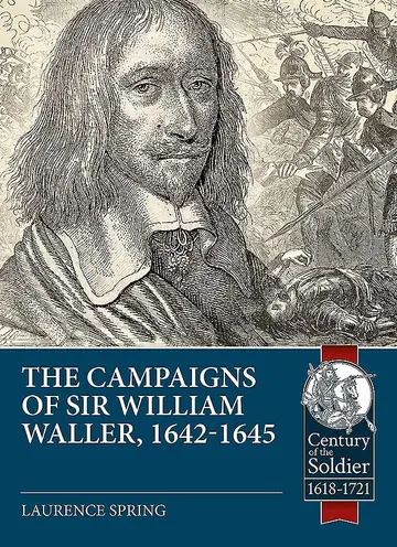 Cover of The Campaigns of Sir William Waller, 1642-1645