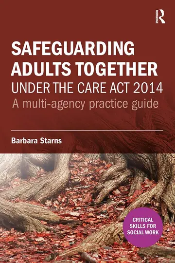 Cover of Safeguarding Adults Together Under the Care Act 2014