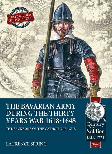 Cover of The Bavarian Army During the Thirty Years War, 1618-1648