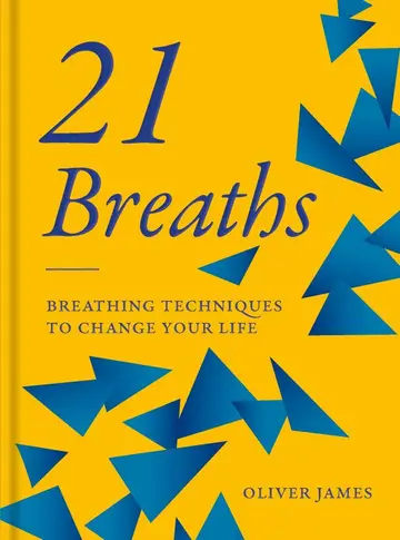 Cover of Oliver James 21 Breaths