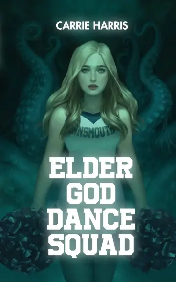 Cover of Elder God Dance Squad