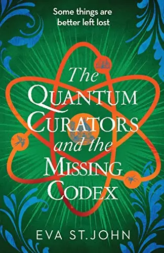 Cover of The Quantum Curators and the Missing Codex