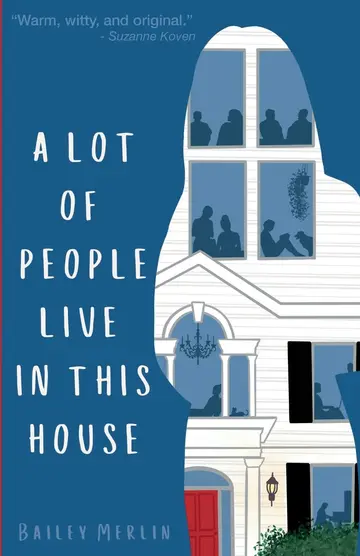 Cover of A Lot of People Live in This House
