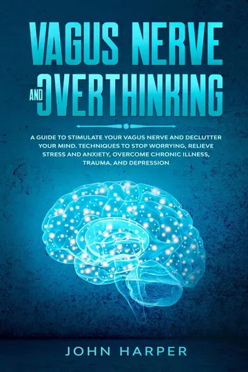 Cover of Vagus Nerve and Overthinking