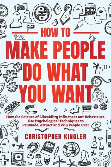 Cover of How to Make People Do What You Want