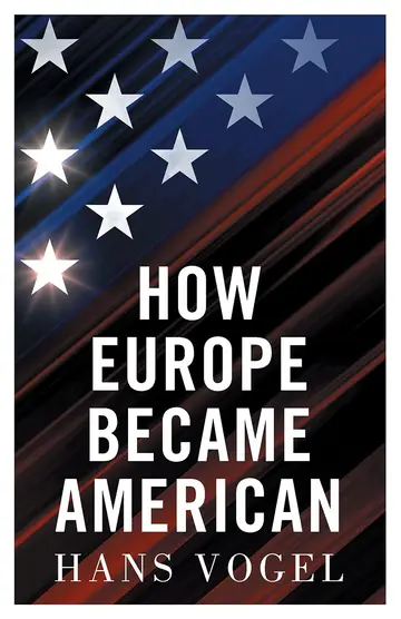 Cover of How Europe Became American
