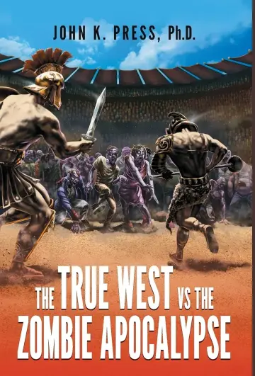 Cover of The True West vs the Zombie Apocalypse