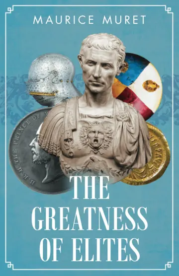 Cover of The Greatness of Elites