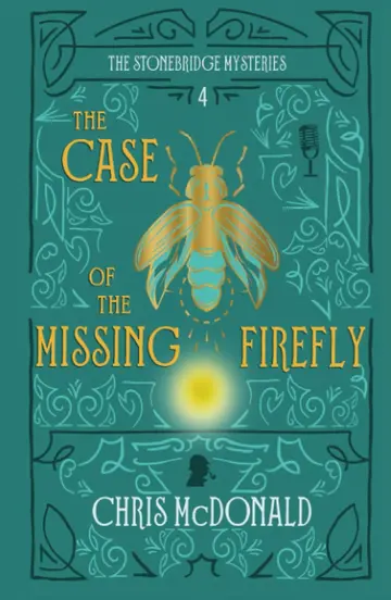Cover of The Case of the Missing Firefly
