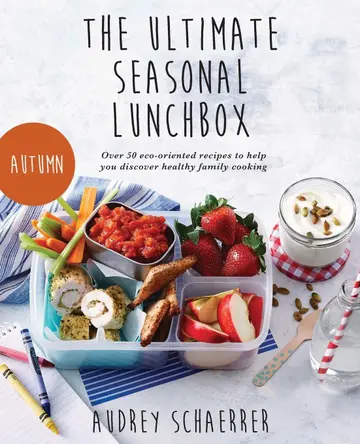 Cover of The Ultimate Seasonal Lunchbox