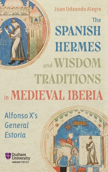 Cover of The Spanish Hermes and Wisdom Traditions in Medieval Iberia