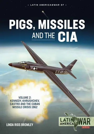 Cover of Pigs, Missiles and the CIA