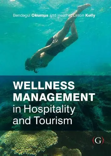 Cover of Wellness Management in Hospitality and Tourism