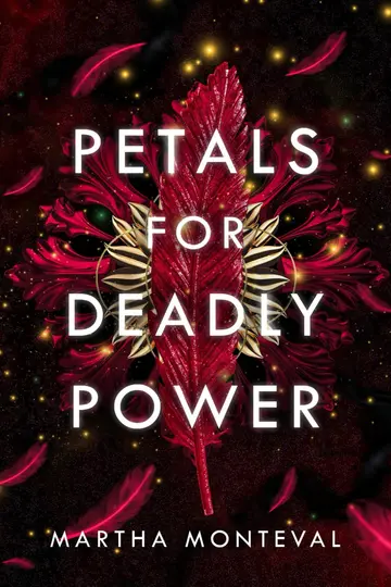 Cover of Petals for Deadly Power