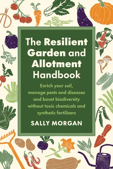 Cover of The Resilient Garden and Allotment Handbook