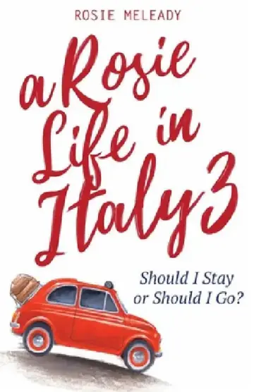 Cover of A Rosie Life In Italy 3