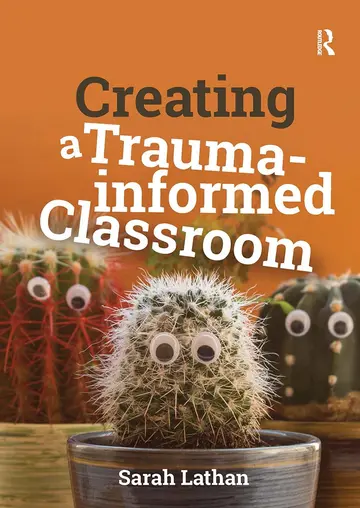 Cover of Creating a Trauma-informed Classroom