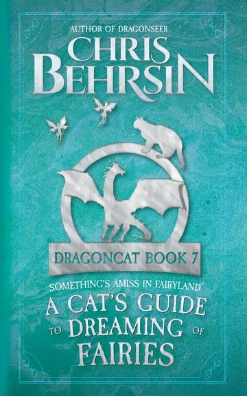 Cover of A Cat's Guide to Dreaming of Fairies