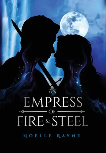 Cover of An Empress of Fire & Steel
