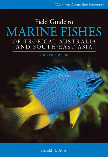 Cover of Field Guide to Marine Fishes of Tropical Australia and South-East Asia